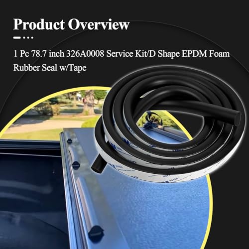 326A0008 Service Kit, 78.7 inch D Shape EPDM Foam Rubber Seal w/Tape, Fits Hard Tri-fold Truck Bed Tonneau Cover/Bulkhead Seal w/Self-Adhesive Rubber for Boat/Auto/RV/Marine/Garage Doors/Window - style: 1 Pc 78.7Inch