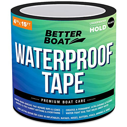 Better Boat Black Waterproof Tape for Leaks, Heavy Duty Marine Grade Sealant, 15 ft x 4 in, for Pools, Gutters, Underwater Repair, Patching and Sealing